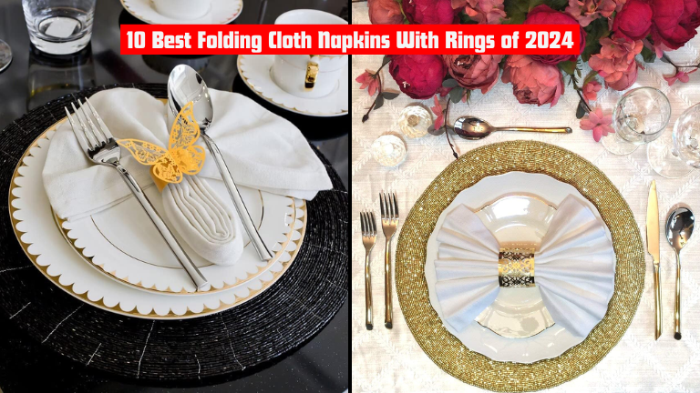 10 Best Fold Napkins for Napkin Rings of 2024