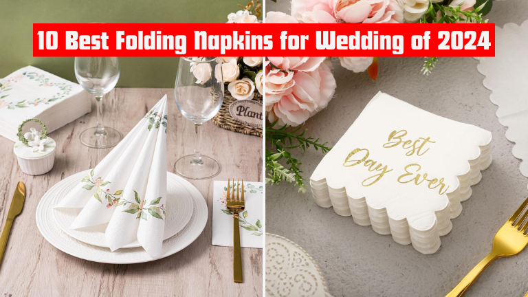 10 Best Folding Napkins for Wedding of 2025