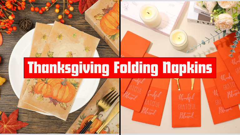 Best Thanksgiving Folding Napkins