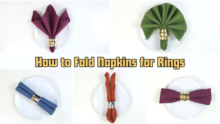 How to Fold Napkins for Rings: Elegant Table Setting Tips