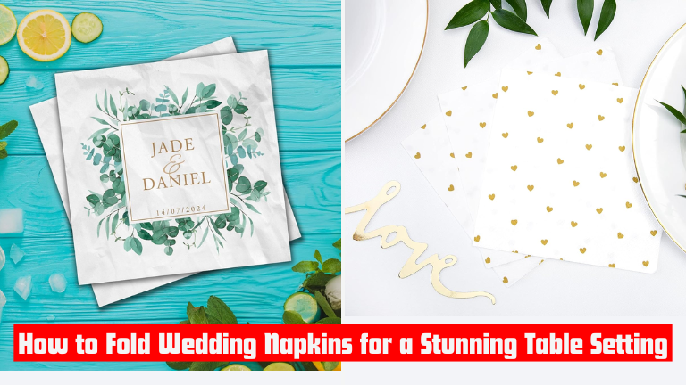 How to Fold Wedding Napkins for a Stunning Table Setting