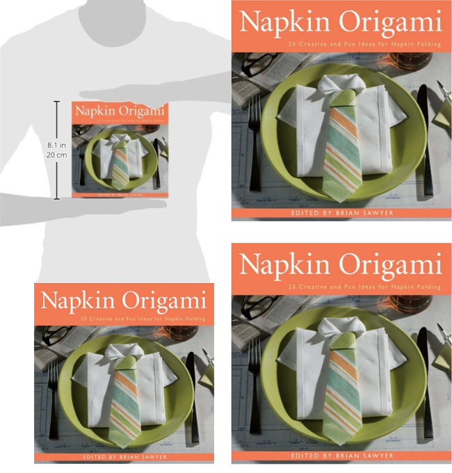 Napkin Origami: 25 Creative and Fun Ideas for Napkin Folding