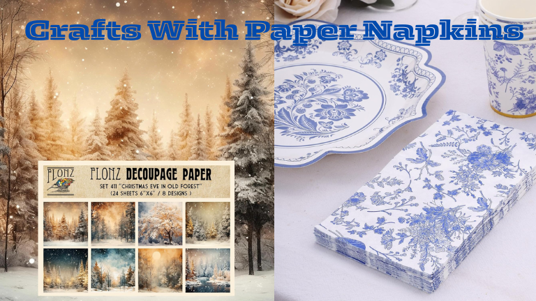 Top 10 Crafts With Paper Napkins of 2024